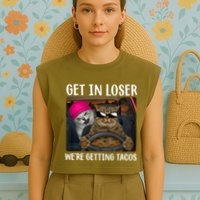 Funny Cats Get In Loser We're Getting Tacos Garment-Dyed Women's Muscle Tee