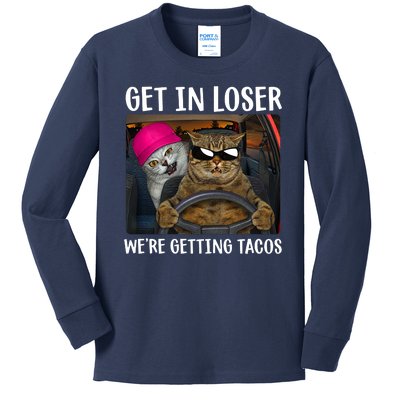 Funny Cats Get In Loser We're Getting Tacos Kids Long Sleeve Shirt