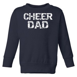 Father Cheerleading Gift From Cheerleader Daughter Cheer Dad Toddler Sweatshirt