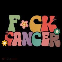 Fuck Cancer Groovy Retro T-Shirt