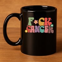 Fuck Cancer Groovy Retro 11oz C Handle Ceramic Mug