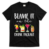 Funny Cruise Gifts Blame It On The Drink Package T-Shirt