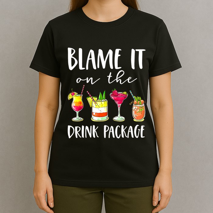 Funny Cruise Gifts Blame It On The Drink Package T-Shirt