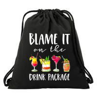 Funny Cruise Gifts Blame It On The Drink Package Drawstring Bag