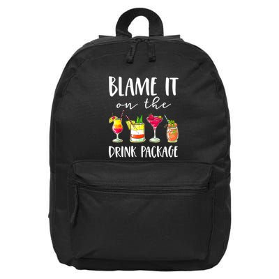 Funny Cruise Gifts Blame It On The Drink Package 16 in Basic Backpack