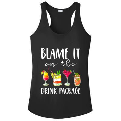 Funny Cruise Gifts Blame It On The Drink Package Ladies PosiCharge Competitor Racerback Tank
