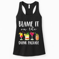Funny Cruise Gifts Blame It On The Drink Package Womens Tank Top