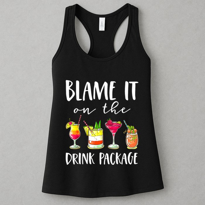 Funny Cruise Gifts Blame It On The Drink Package Womens Tank Top