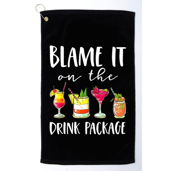 Funny Cruise Gifts Blame It On The Drink Package Golf Towel