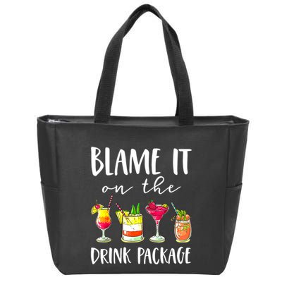 Funny Cruise Gifts Blame It On The Drink Package Zip Tote Bag