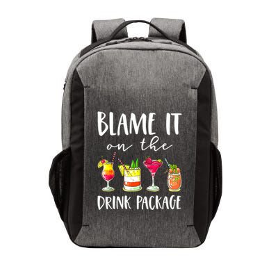 Funny Cruise Gifts Blame It On The Drink Package Vector Backpack