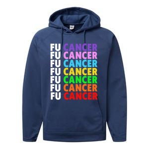 Fu Cancer Gift Fuck Cancer Funny Gift Fuck Cancer Awareness Great Gift Performance Fleece Hoodie