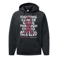 Fighting Cancer Going Through Chemo  Breast Cancer Performance Fleece Hoodie