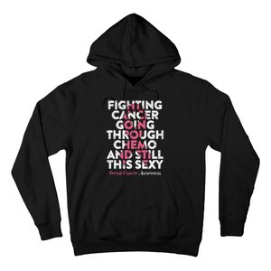 Fighting Cancer Going Through Chemo  Breast Cancer Hoodie