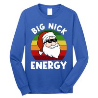 Funny Christmas Gift Santa Gift Big Nick Energy Xmas Cool Gift Long Sleeve Shirt