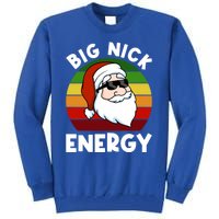 Funny Christmas Gift Santa Gift Big Nick Energy Xmas Cool Gift Tall Sweatshirt