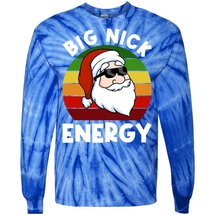 Funny Christmas Gift Santa Gift Big Nick Energy Xmas Cool Gift Tie-Dye Long Sleeve Shirt