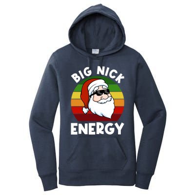 Funny Christmas Gift Santa Gift Big Nick Energy Xmas Cool Gift Women's Pullover Hoodie