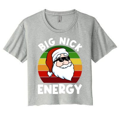 Funny Christmas Gift Santa Gift Big Nick Energy Xmas Cool Gift Women's Crop Top Tee