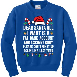 Funny Christmas Gift Adult Dear Santa Xmas Great Gift Kids Sweatshirt