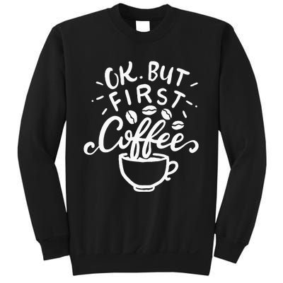 Funny Coffee Gift Sweatshirt