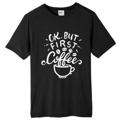 Funny Coffee Gift Tall Fusion ChromaSoft Performance T-Shirt