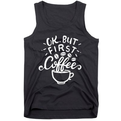 Funny Coffee Gift Tank Top