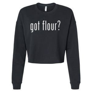 Funny Classic Got Flour Retro Cropped Pullover Crew