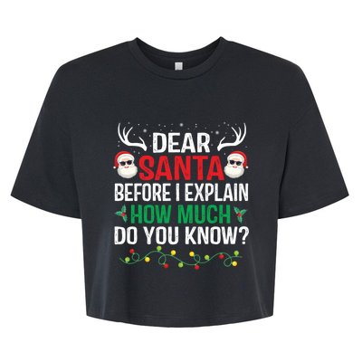 Funny Christmas Gift Adults Dear Santa I Can Explain Meaningful Gift Bella+Canvas Jersey Crop Tee