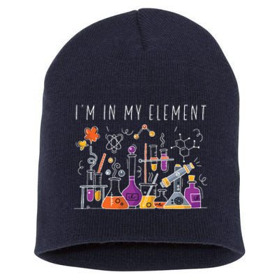 Funny Chemist Gifts Im In My Element Chemistry Science Nerd Short Acrylic Beanie