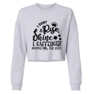 Funny Coffee Gift Coffee Lover Saying Gift For Her Mom Wine Gift Cropped Pullover Crew