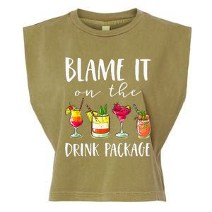 Funny Cruise Gifts Blame It On The Drink Package Garment-Dyed Women's Muscle Tee