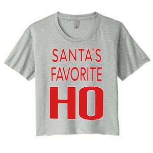 Funny Christmas Great Gift For SantaS Favorite Ho Typography Cool Gift Women's Crop Top Tee