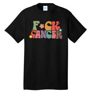 Fuck Cancer Groovy Retro Tall T-Shirt