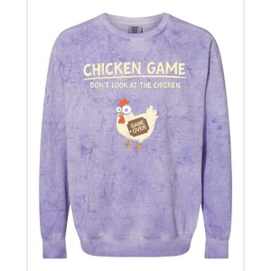 Funny Chicken Game DonT Look Design Colorblast Crewneck Sweatshirt