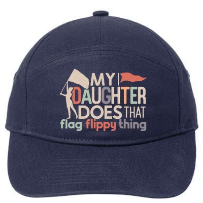 Funny Color Guard Mom Dad My Daughter Does That Flag School 7-Panel Snapback Hat