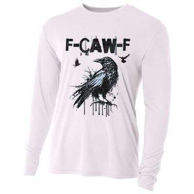 F-CAW-F Crow Grunge Adult Humor  Cooling Performance Long Sleeve Crew