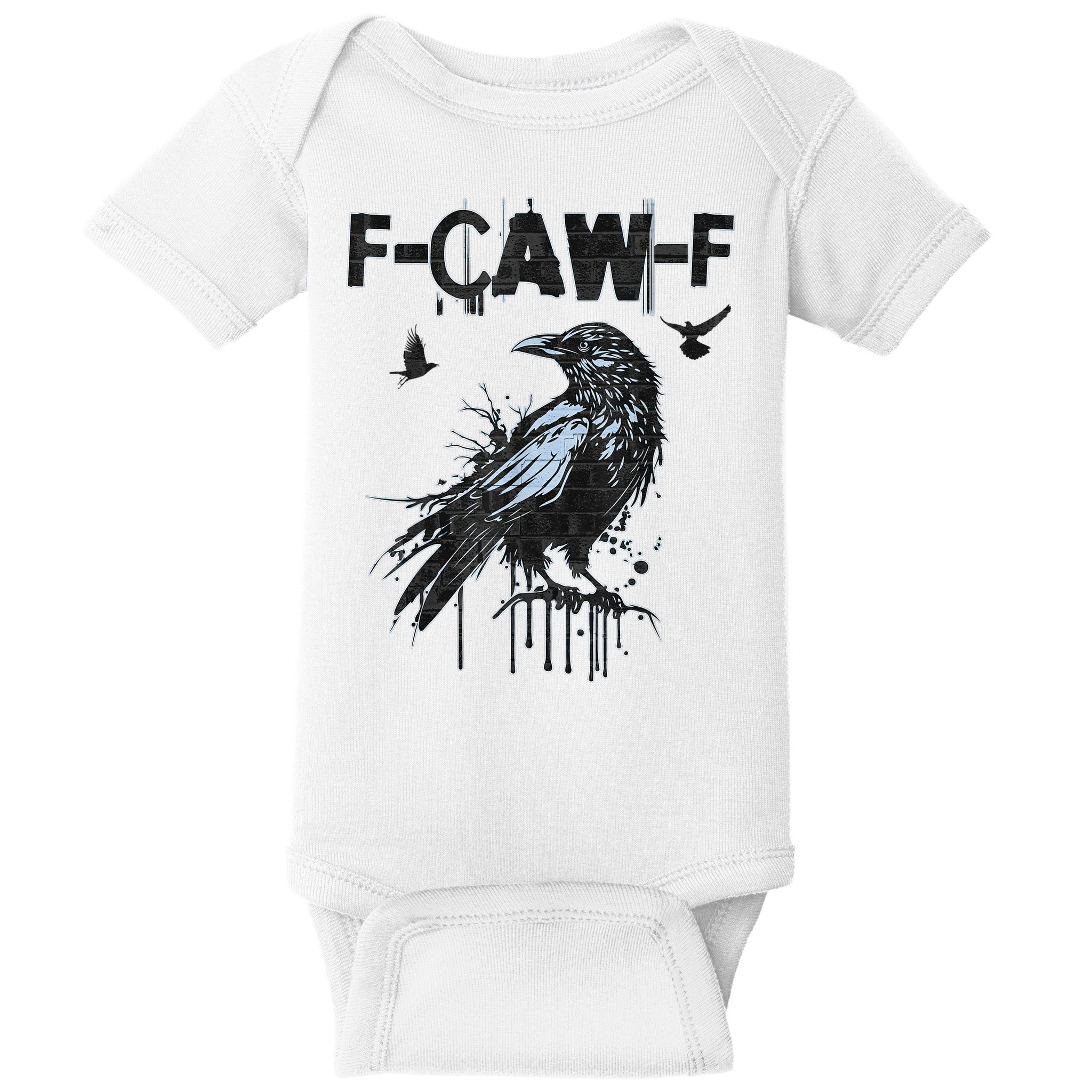 F-CAW-F Crow Grunge Adult Humor  Baby Bodysuit