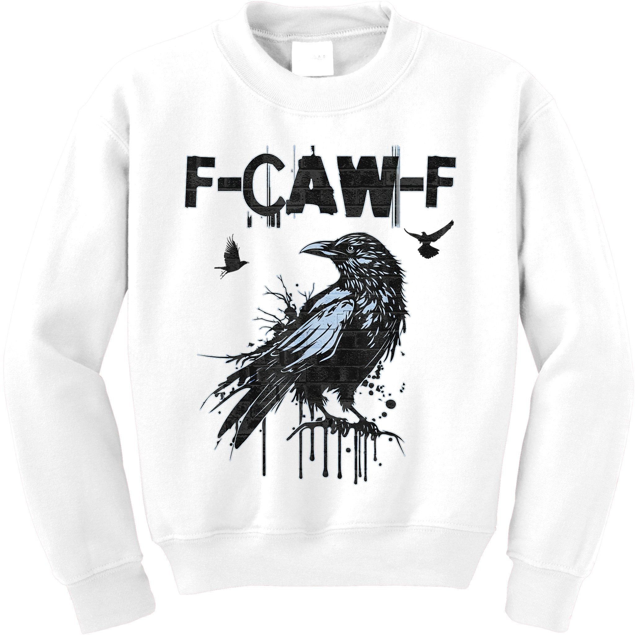 F-CAW-F Crow Grunge Adult Humor  Kids Sweatshirt