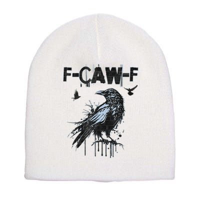 F-CAW-F Crow Grunge Adult Humor  Short Acrylic Beanie