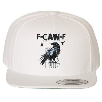 F-CAW-F Crow Grunge Adult Humor  Wool Snapback Cap