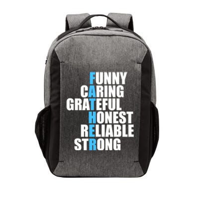 Funny Caring Grateful Honest Reliable Strong Of Father's Day Gift Vector Backpack