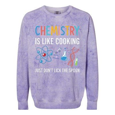 Funny Chemist Gifts Chemistry Is Like Cooking Science Nerd Colorblast Crewneck Sweatshirt