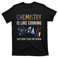 Funny Chemist Gifts Chemistry Is Like Cooking Science Nerd T-Shirt