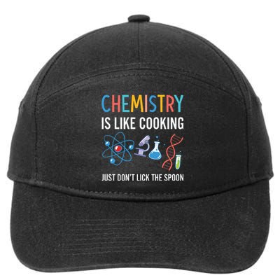 Funny Chemist Gifts Chemistry Is Like Cooking Science Nerd 7-Panel Snapback Hat