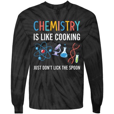 Funny Chemist Gifts Chemistry Is Like Cooking Science Nerd Tie-Dye Long Sleeve Shirt