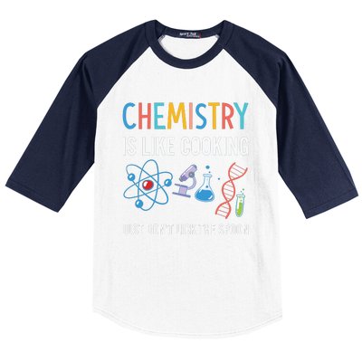 Funny Chemist Gifts Chemistry Is Like Cooking Science Nerd Baseball Sleeve Shirt