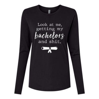 Funny College Graduation Bachelors Degree Gift Grad Womens Cotton Relaxed Long Sleeve T-Shirt