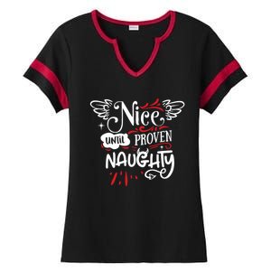 Funny Christmas Gift SantaS List Nice Until Proven Naughty Gift Ladies Halftime Notch Neck Tee