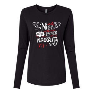 Funny Christmas Gift SantaS List Nice Until Proven Naughty Gift Womens Cotton Relaxed Long Sleeve T-Shirt